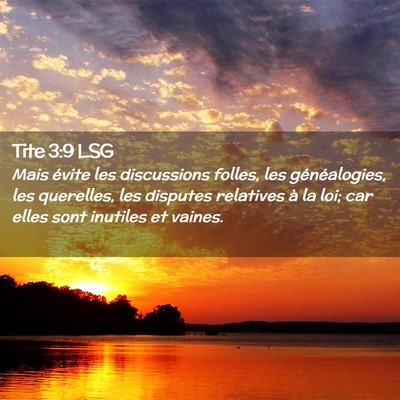 Picture 02 - Tite 3:9 LSG - Mais évite les discussions folles, les - Bible Verse Picture
