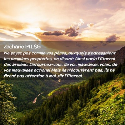 Picture 02 - Zacharie 1:4 LSG - Ne soyez pas comme vos pères, auxquels - Bible Verse Picture