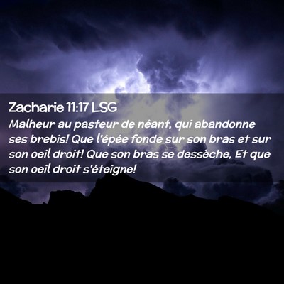 Picture 02 - Zacharie 11:17 LSG - Malheur au pasteur de néant, qui abandonne ses - Bible Verse Picture