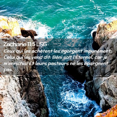 Picture 02 - Zacharie 11:5 LSG - Ceux qui les achètent les égorgent impunément; - Bible Verse Picture