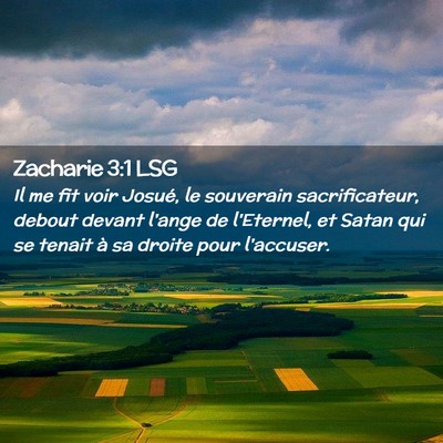 Picture 02 - Zacharie 3:1 LSG - Il me fit voir Josué, le souverain - Bible Verse Picture