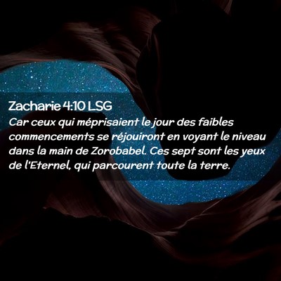 Picture 02 - Zacharie 4:10 LSG - Car ceux qui méprisaient le jour des faibles - Bible Verse Picture