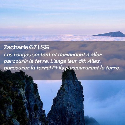 Picture 02 - Zacharie 6:7 LSG - Les rouges sortent et demandent à aller - Bible Verse Picture