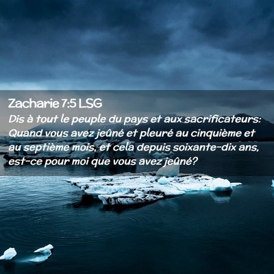 Picture 02 - Zacharie 7:5 LSG - Dis à tout le peuple du pays et aux - Bible Verse Picture