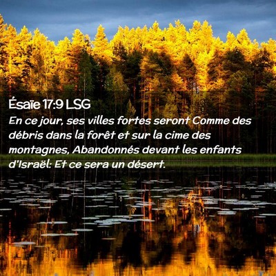 Picture 02 - Ésaïe 17:9 LSG - En ce jour, ses villes fortes seront Comme des - Bible Verse Picture