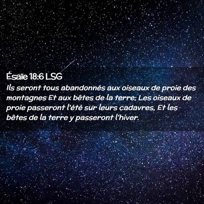 Picture 02 - Ésaïe 18:6 LSG - Ils seront tous abandonnés aux oiseaux de proie - Bible Verse Picture