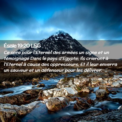 Picture 02 - Ésaïe 19:20 LSG - Ce sera pour l'Eternel des armées un signe et un - Bible Verse Picture
