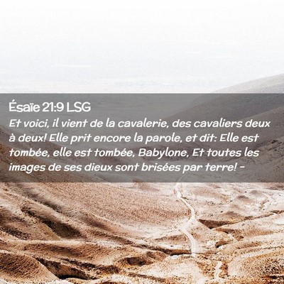 Picture 02 - Ésaïe 21:9 LSG - Et voici, il vient de la cavalerie, des cavaliers - Bible Verse Picture
