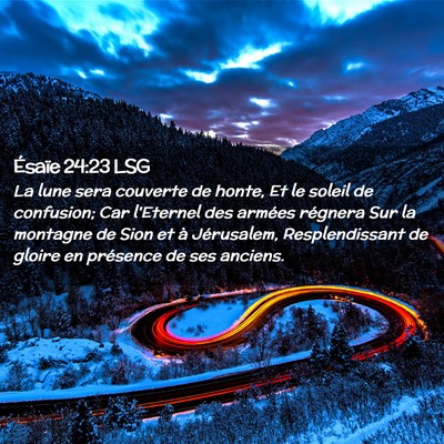 Picture 02 - Ésaïe 24:23 LSG - La lune sera couverte de honte, Et le soleil de - Bible Verse Picture