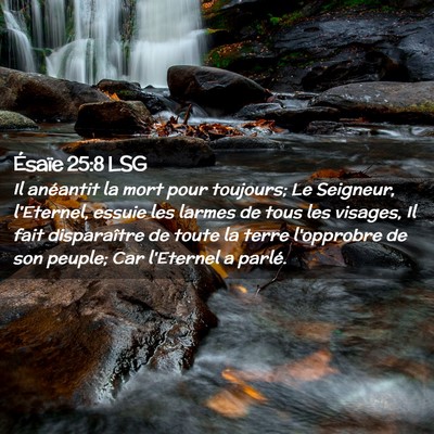 Picture 02 - Ésaïe 25:8 LSG - Il anéantit la mort pour toujours; Le Seigneur, - Bible Verse Picture