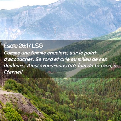 Picture 02 - Ésaïe 26:17 LSG - Comme une femme enceinte, sur le point - Bible Verse Picture