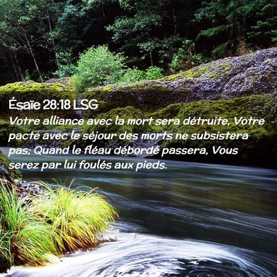Picture 02 - Ésaïe 28:18 LSG - Votre alliance avec la mort sera détruite, Votre - Bible Verse Picture