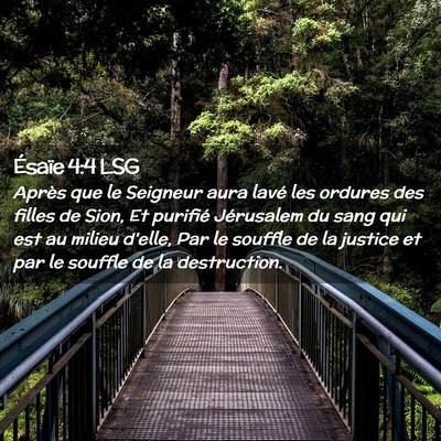 Picture 02 - Ésaïe 4:4 LSG - Après que le Seigneur aura lavé les ordures des - Bible Verse Picture