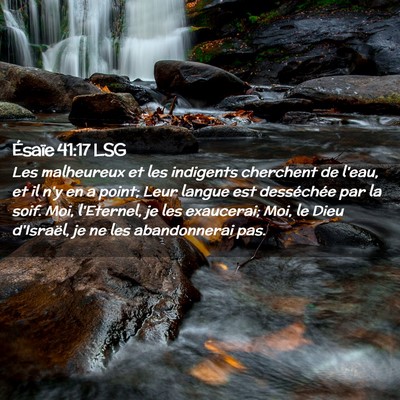 Picture 02 - Ésaïe 41:17 LSG - Les malheureux et les indigents cherchent de - Bible Verse Picture