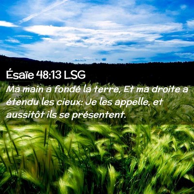Picture 02 - Ésaïe 48:13 LSG - Ma main a fondé la terre, Et ma droite a étendu - Bible Verse Picture