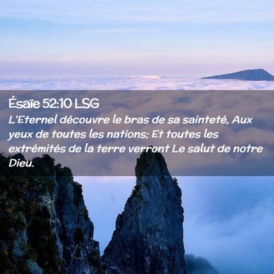Picture 02 - Ésaïe 52:10 LSG - L'Eternel découvre le bras de sa sainteté, Aux - Bible Verse Picture