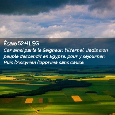 Picture 02 - Ésaïe 52:4 LSG - Car ainsi parle le Seigneur, l'Eternel: Jadis mon - Bible Verse Picture