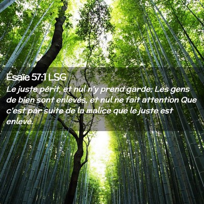 Picture 02 - Ésaïe 57:1 LSG - Le juste périt, et nul n'y prend garde; Les gens - Bible Verse Picture