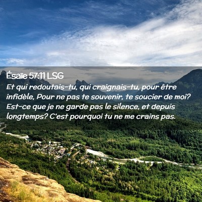 Picture 02 - Ésaïe 57:11 LSG - Et qui redoutais-tu, qui craignais-tu, pour être - Bible Verse Picture