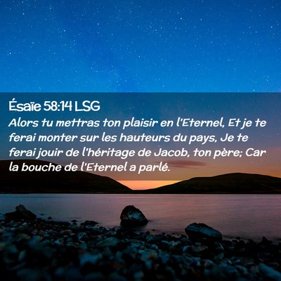 Picture 02 - Ésaïe 58:14 LSG - Alors tu mettras ton plaisir en l'Eternel, Et je - Bible Verse Picture