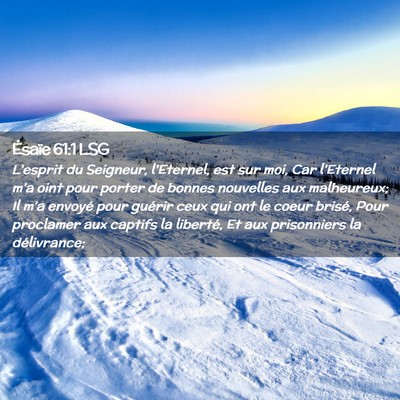 Picture 02 - Ésaïe 61:1 LSG - L'esprit du Seigneur, l'Eternel, est sur moi, Car - Bible Verse Picture