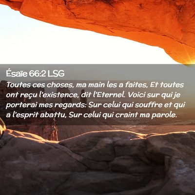 Picture 02 - Ésaïe 66:2 LSG - Toutes ces choses, ma main les a faites, Et - Bible Verse Picture