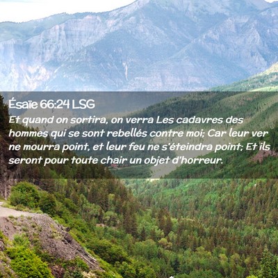 Picture 02 - Ésaïe 66:24 LSG - Et quand on sortira, on verra Les cadavres des - Bible Verse Picture