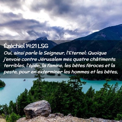 Picture 02 - Ézéchiel 14:21 LSG - Oui, ainsi parle le Seigneur, l'Eternel: Quoique - Bible Verse Picture