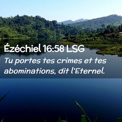Picture 02 - Ézéchiel 16:58 LSG - Tu portes tes crimes et tes abominations, dit - Bible Verse Picture