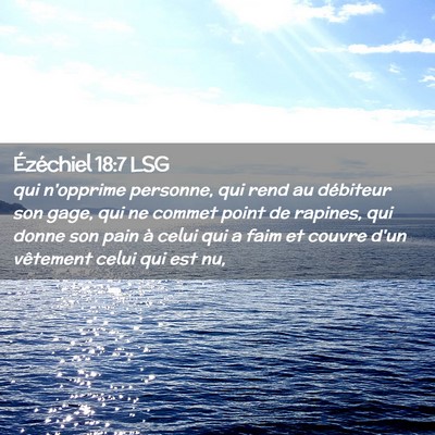 Picture 02 - Ézéchiel 18:7 LSG - qui n'opprime personne, qui rend au débiteur son - Bible Verse Picture