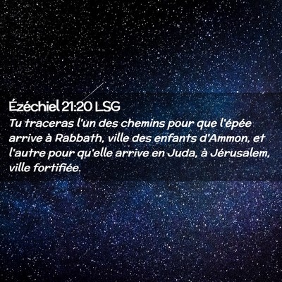 Picture 02 - Ézéchiel 21:20 LSG - Tu traceras l'un des chemins pour que l'épée - Bible Verse Picture