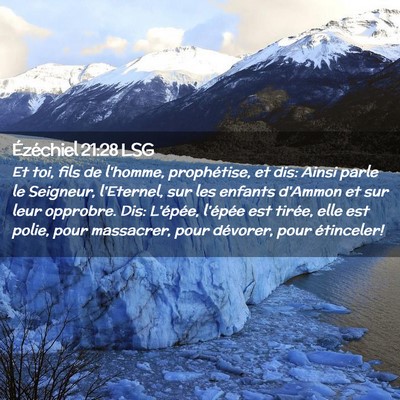 Picture 02 - Ézéchiel 21:28 LSG - Et toi, fils de l'homme, prophétise, et dis: - Bible Verse Picture