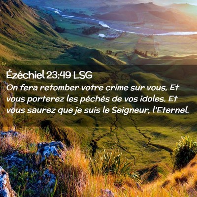 Picture 02 - Ézéchiel 23:49 LSG - On fera retomber votre crime sur vous, Et vous - Bible Verse Picture