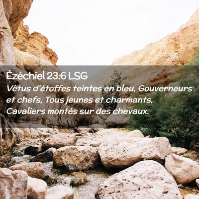 Picture 02 - Ézéchiel 23:6 LSG - Vêtus d'étoffes teintes en bleu, Gouverneurs et - Bible Verse Picture
