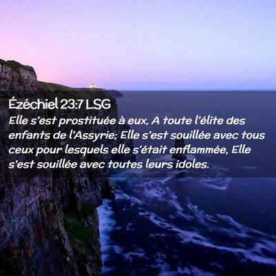 Picture 02 - Ézéchiel 23:7 LSG - Elle s'est prostituée à eux, A toute l'élite - Bible Verse Picture