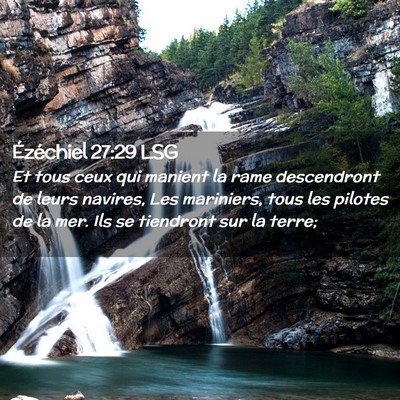 Picture 02 - Ézéchiel 27:29 LSG - Et tous ceux qui manient la rame descendront de - Bible Verse Picture