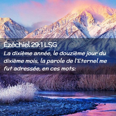 Picture 02 - Ézéchiel 29:1 LSG - La dixième année, le douzième jour du dixième - Bible Verse Picture