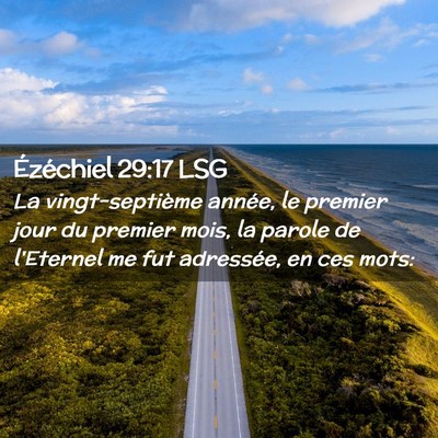 Picture 02 - Ézéchiel 29:17 LSG - La vingt-septième année, le premier jour du - Bible Verse Picture