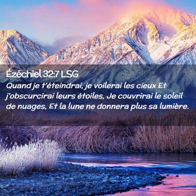 Picture 02 - Ézéchiel 32:7 LSG - Quand je t'éteindrai, je voilerai les cieux Et - Bible Verse Picture