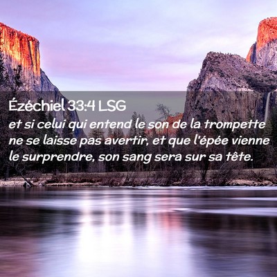 Picture 02 - Ézéchiel 33:4 LSG - et si celui qui entend le son de la trompette ne - Bible Verse Picture