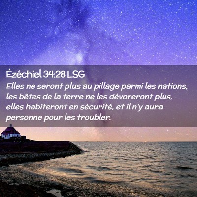 Picture 02 - Ézéchiel 34:28 LSG - Elles ne seront plus au pillage parmi les - Bible Verse Picture