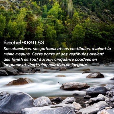 Picture 02 - Ézéchiel 40:29 LSG - Ses chambres, ses poteaux et ses vestibules, - Bible Verse Picture
