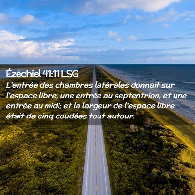 Picture 02 - Ézéchiel 41:11 LSG - L'entrée des chambres latérales donnait sur - Bible Verse Picture