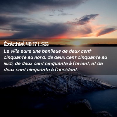 Picture 02 - Ézéchiel 48:17 LSG - La ville aura une banlieue de deux cent cinquante - Bible Verse Picture
