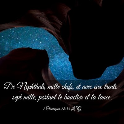 Picture 03 - 1 Chroniques 12:34 LSG - De Nephthali, mille chefs, et avec eux - Bible Verse Picture