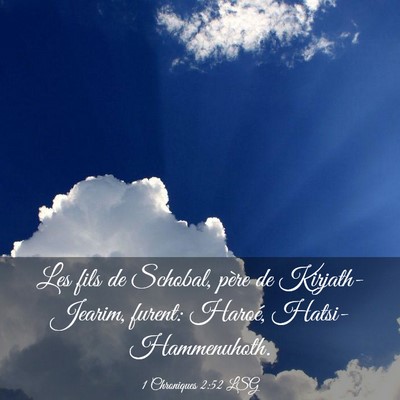 Picture 03 - 1 Chroniques 2:52 LSG - Les fils de Schobal, père de Kirjath-Jearim, - Bible Verse Picture