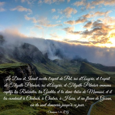 Picture 03 - 1 Chroniques 5:26 LSG - Le Dieu d'Israël excita l'esprit de Pul, roi - Bible Verse Picture