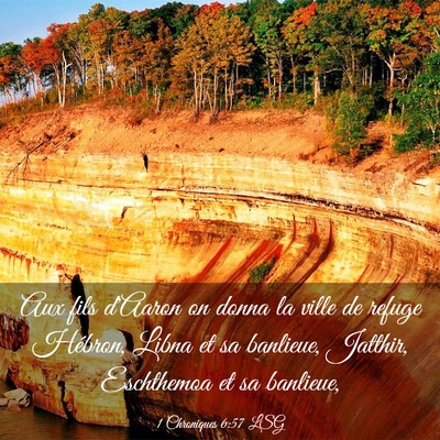 Picture 03 - 1 Chroniques 6:57 LSG - Aux fils d'Aaron on donna la ville de refuge - Bible Verse Picture