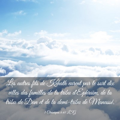 Picture 03 - 1 Chroniques 6:61 LSG - Les autres fils de Kehath eurent par le sort dix - Bible Verse Picture