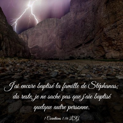Picture 03 - 1 Corinthiens 1:16 LSG - J'ai encore baptisé la famille de Stéphanas; du - Bible Verse Picture